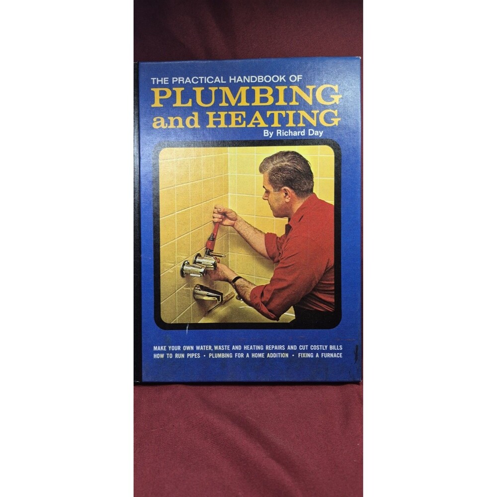 The Practical Handbook of Plumbing and Heating Richard Day 1969 Vintage DIY HC